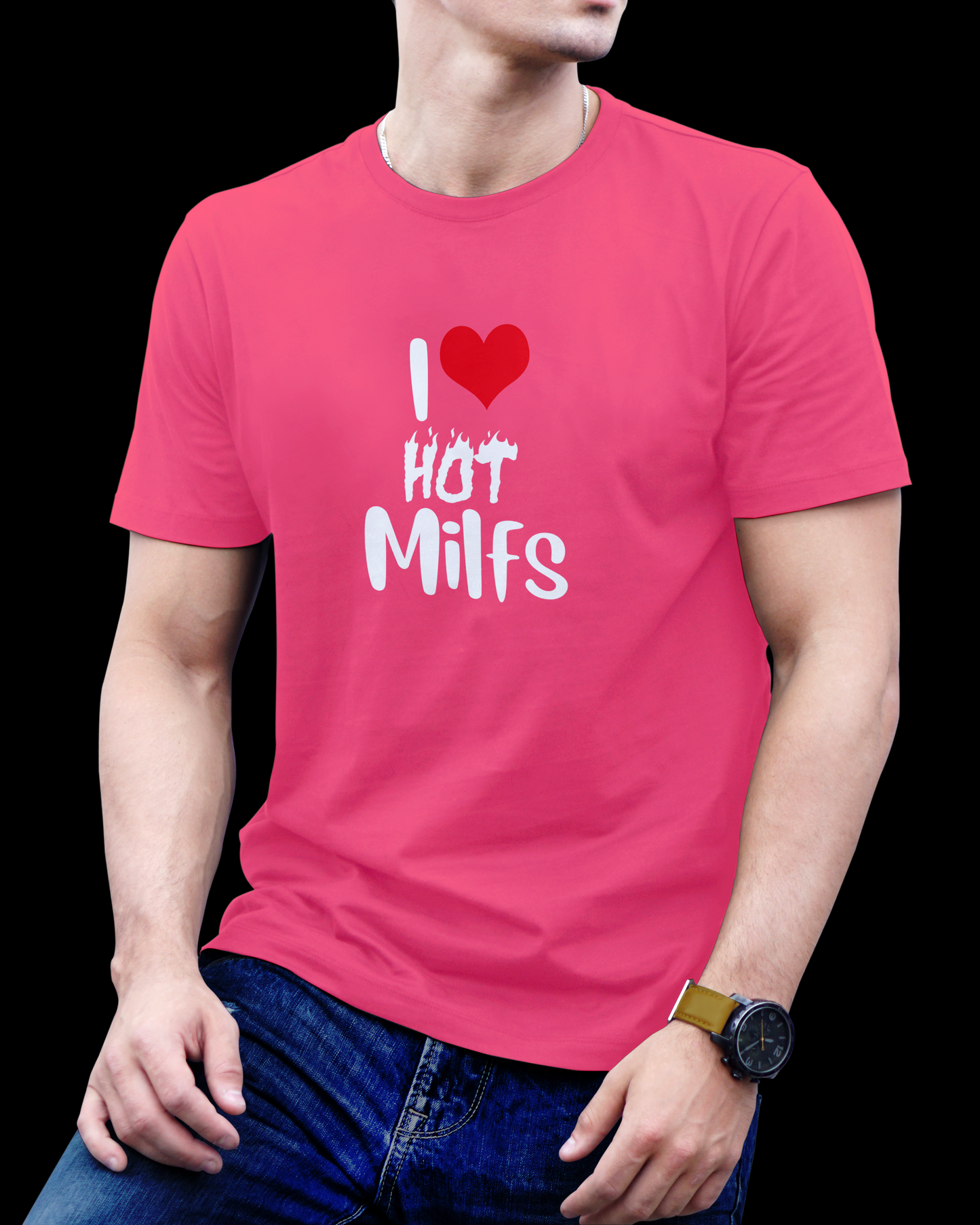 "I Love Hot MILFs" T-Shirt