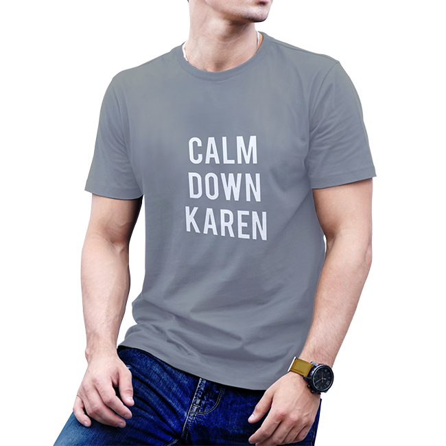 "Calm Down Karen" T-Shirt