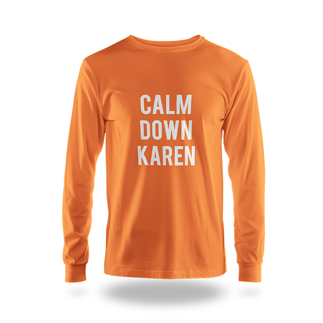 "Calm Down Karen" T-Shirt