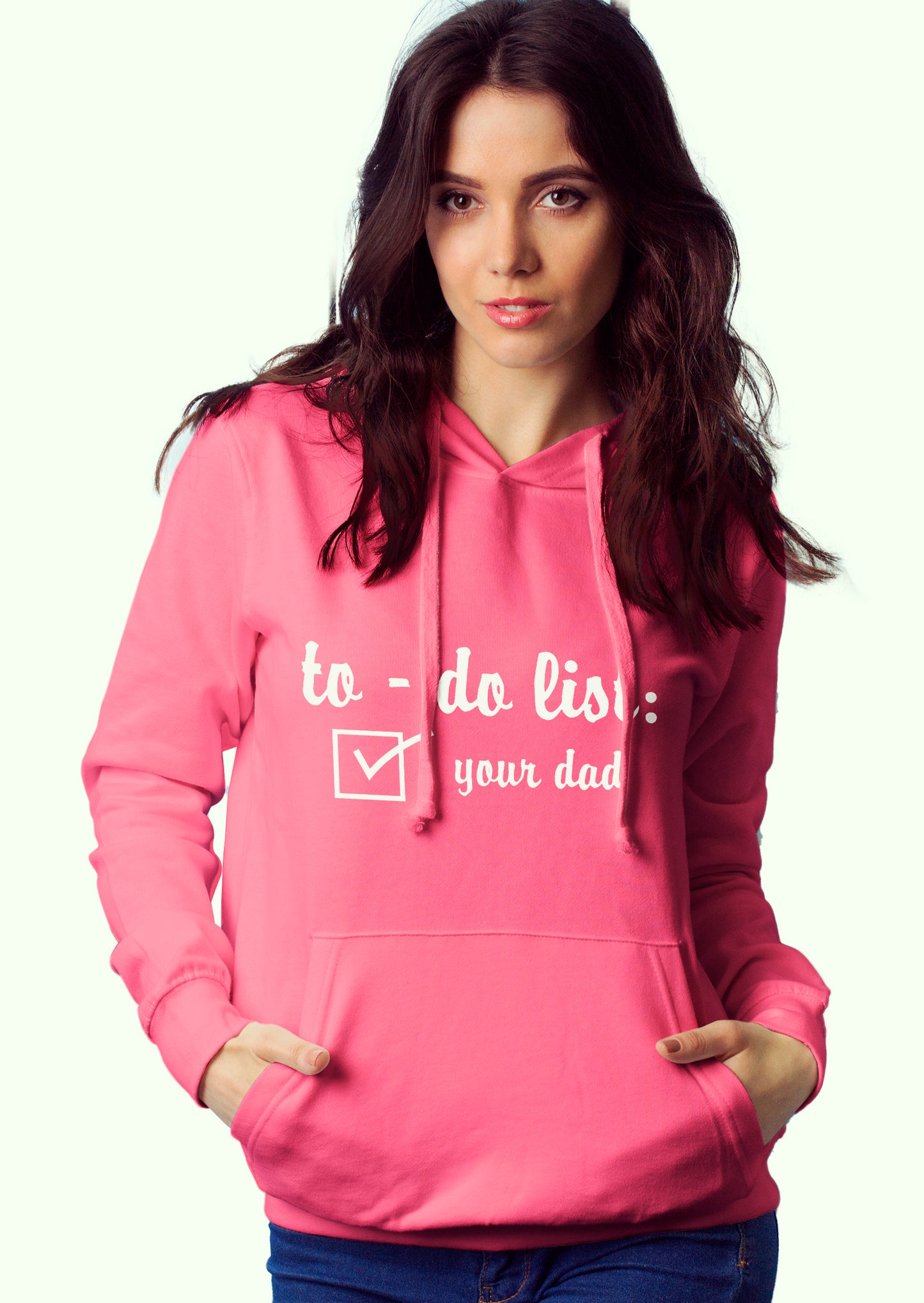 "To-Do List: Your Dad" Hoodie