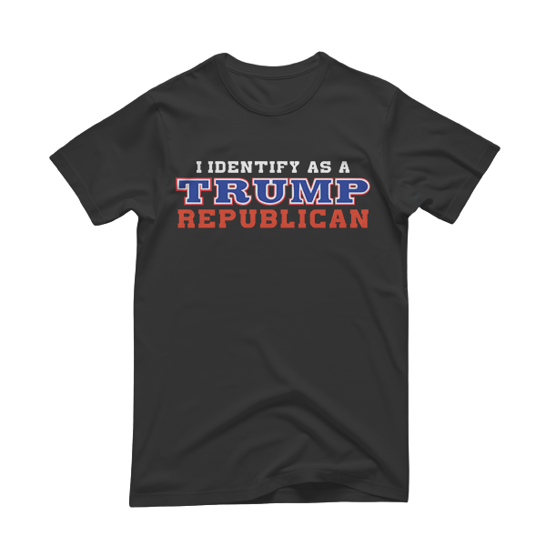 I Identify as a Trump Republican T-Shirt